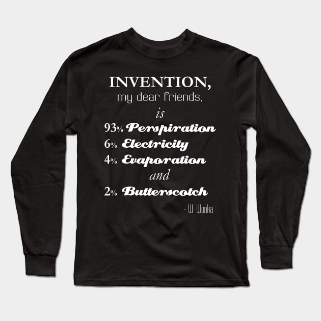 Willy Wonka - Invention Quote Long Sleeve T-Shirt by OutlineArt